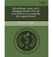 Mycorrhizae, Water, and a Changing Climate