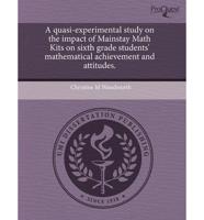 Quasi-Experimental Study on the Impact of Mainstay Math Kits on Sixth Grade