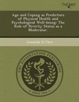 Age and Coping as Predictors of Physical Health and Psychological Well-Bein