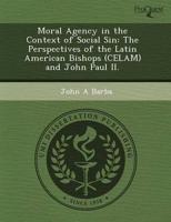 Moral Agency in the Context of Social Sin