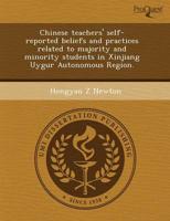 Chinese Teachers' Self-Reported Beliefs and Practices Related to Majority A