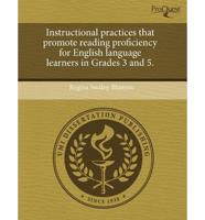 Instructional Practices That Promote Reading Proficiency for English Langua