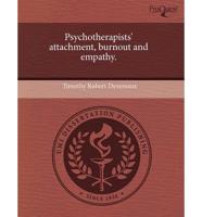 Psychotherapists' Attachment, Burnout and Empathy