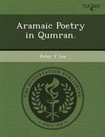 Aramaic Poetry in Qumran