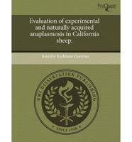 Evaluation of Experimental and Naturally Acquired Anaplasmosis in Californi