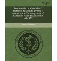 Acculturation and Associated Factors in Relation to Glycemic Control and Se