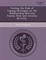 Testing the Role of Coping Strategies on the Relationship Between Family Ri
