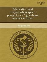 Fabrication and Magnetotransport Properties of Graphene Nanostructures.