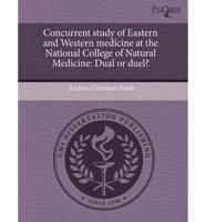 Concurrent Study of Eastern and Western Medicine at the National College Of