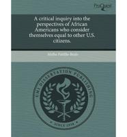 Critical Inquiry Into the Perspectives of African Americans Who Consider Th