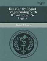 Dependntly Typed Programming With Domain-Specific Logics.