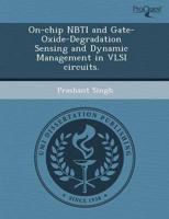 On-Chip Nbti and Gate-Oxide-Degradation Sensing and Dynamic Management in V