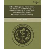 Paleopathology and Public Health in "America's Healthiest City"