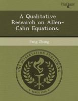 Qualitative Research On Allen-cahn Equations