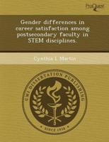 Gender Differences in Career Satisfaction Among Postsecondary Faculty in St