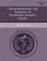 Characterization and Analysis of Synthetic Genetic Clocks.