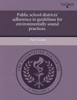 Public School Districts' Adherence to Guidelines for Environmentally Sound