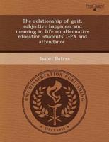 Relationship of Grit, Subjective Happiness and Meaning in Life on Alternati