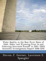 Water Quality in the Bear River Basin of Utah, Idaho, and Wyoming Prior To