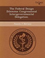 Federal Design Dilemma