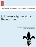 L'Ancien régime et la Révolution