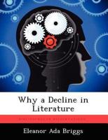Why a Decline in Literature