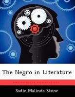 The Negro in Literature
