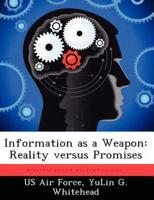 Information as a Weapon