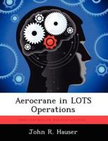 Aerocrane in Lots Operations