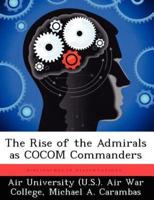 The Rise of the Admirals as Cocom Commanders