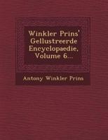 Winkler Prins' Ge�llustreerde Encyclopaedie, Volume 6...