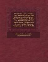 Ubersicht Der Arbeiten Und Veranderungen Der Schlesischen Gesellschaft Fur Vaterlandische Kultur