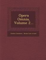 Opera Omnia, Volume 2...