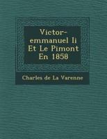 Victor-Emmanuel II Et Le Pi Mont En 1858