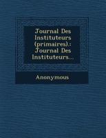 Journal Des Instituteurs (Primaires).