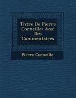 Th Tre De Pierre Corneille