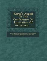 Korea's Appeal to the Conference on Limitation of Armament...