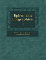 Ephemeris Epigraphica...