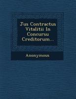 Jus Contractus Vitalitii in Concursu Creditorum...