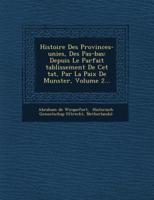 Histoire Des Provinces-Unies, Des Pa�s-Bas