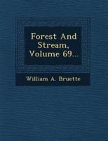 Forest And Stream, Volume 69...