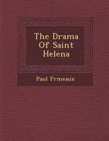 The Drama of Saint Helena