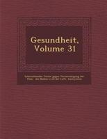Gesundheit, Volume 31