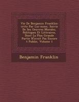 Vie De Benjamin Franklin