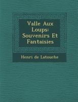 Vall E Aux Loups