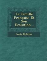 La Famille Francaise Et Son Evolution...