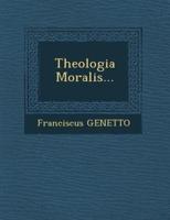 Theologia Moralis...