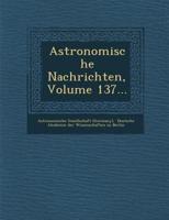Astronomische Nachrichten, Volume 137...