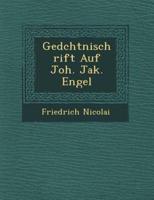 Ged�chtni�schrift Auf Joh. Jak. Engel