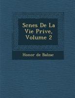SC Nes De La Vie Priv E, Volume 2